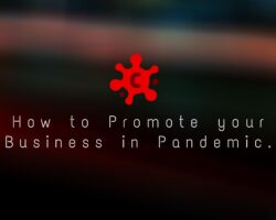How to Promote your Business in Pandemic